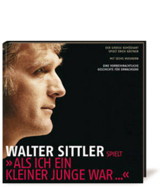 Erich Kästner - Als ich ein kleiner Junge war